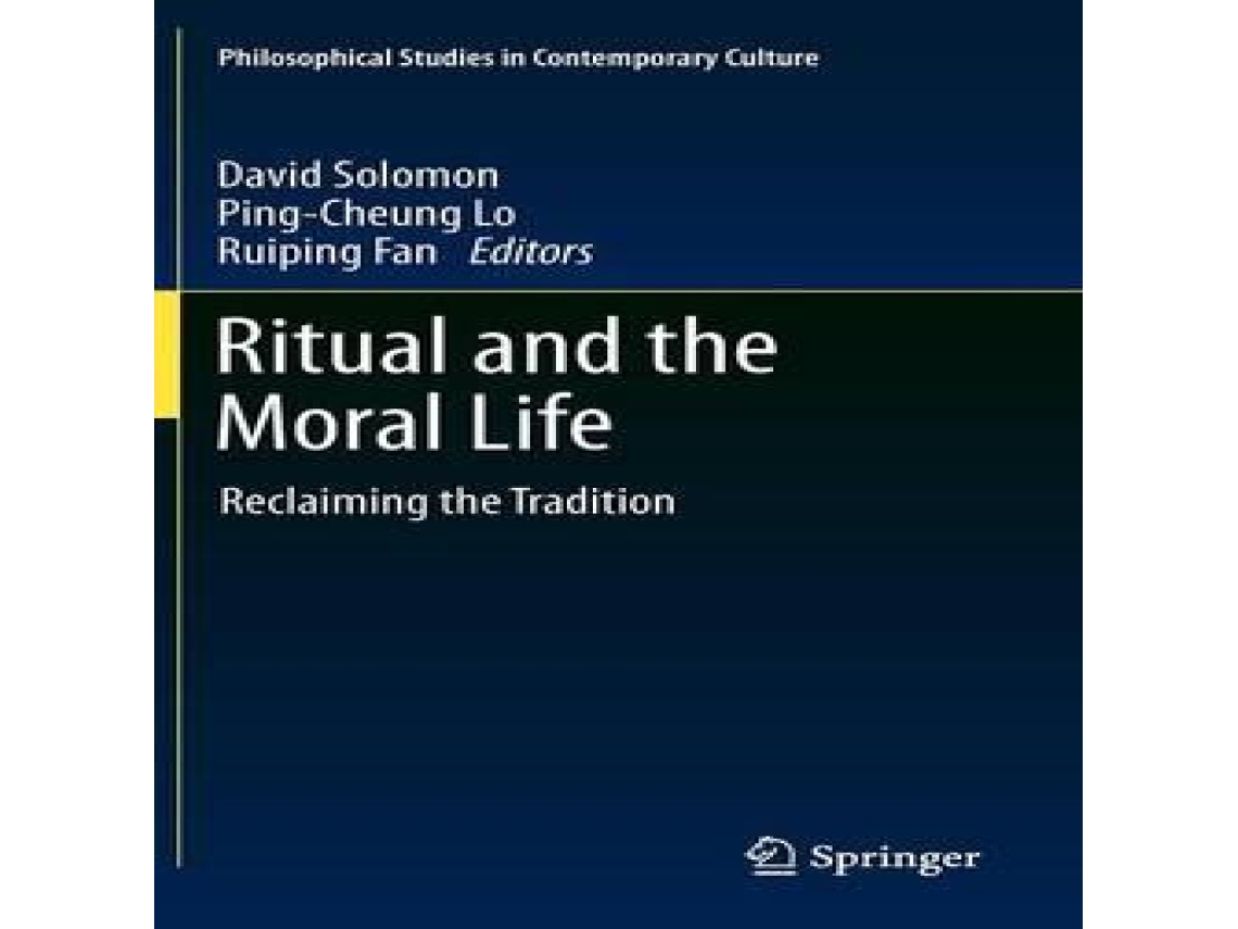 Livro Ritual and the Moral Life Reclaiming the Tradition de Springer Nature BV (Inglês)