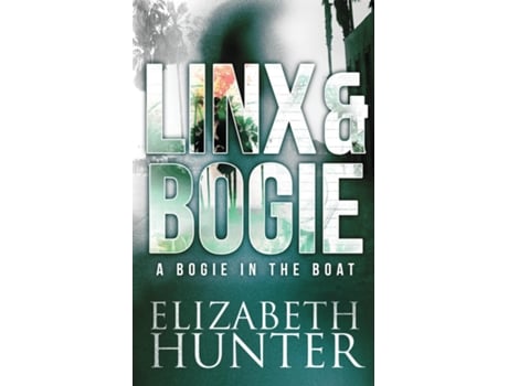 Livro A Bogie in the Boat A Linx and Bogie Mystery de Elizabeth Hunter (Inglês)