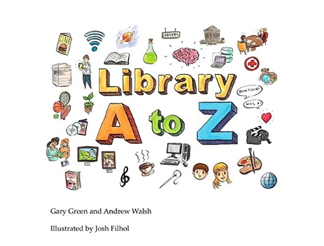 Livro The Library A to Z de Andrew Walsh, Gary Green et al. (Inglês)