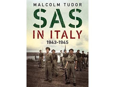 Livro SAS in Italy 19431945 de Malcolm Tudor (Inglês - Capa Dura)