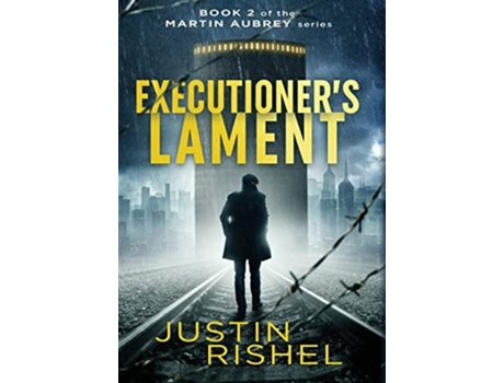 Livro Executioners Lament De Justin Rishel (inglês - Capa Dura)