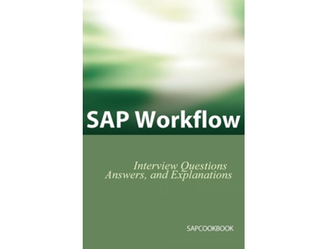 Livro SAP Workflow Interview Questions, Answers, and Explanations de Jim Stewart ( Inglês )