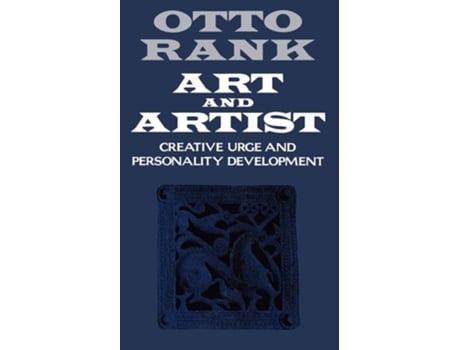 Livro Art and Artist: Creative Urge and Personality Development de Otto Rank (Inglês)