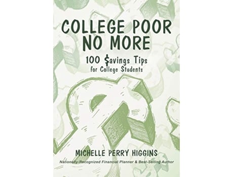 Livro College Poor No More de Michelle Perry Higgins (Inglês)