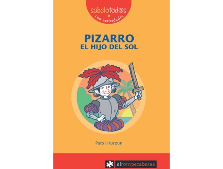 Livro Pizarro, El Hijo Del Sol de Patxi Irurzun (Espanhol)