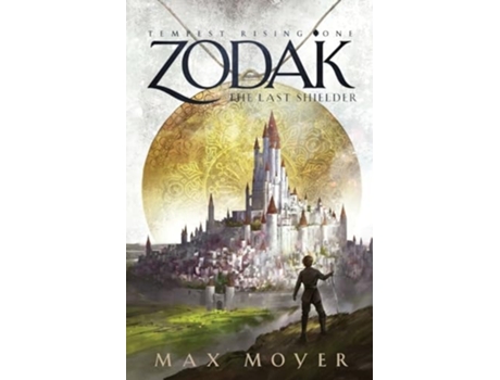 Livro Zodak - The Last Shielder de Max Moyer (Inglês)