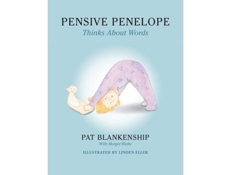 Livro Pensive Penelope Thinks About Words De Pat Blankenship (inglês)