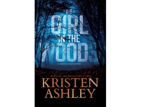 Livro The Girl in the Woods de Kristen Ashley (Inglês)