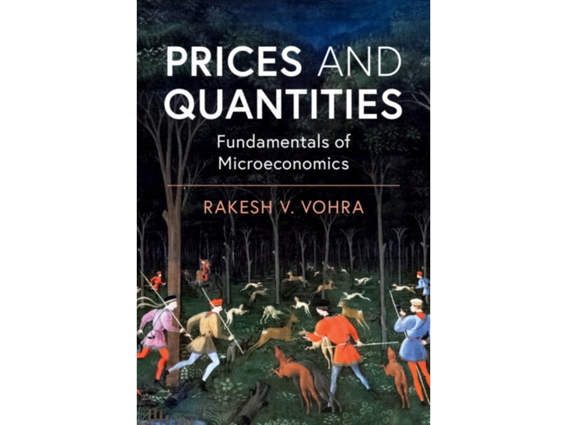 Livro prices and quantities de rakesh v. (university of pennsylvania