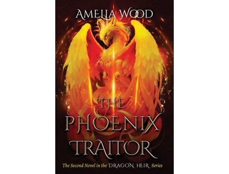 Livro The Phoenix Traitor de Amelia Maria Wood (Inglês)