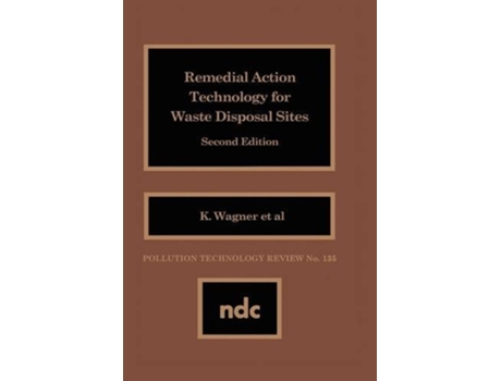 Livro Remedial Action Technology for Waste Disp. de Wager Kathleen e Progoshewski H Bryan (Inglês - Capa Dura)