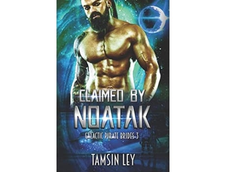 Livro Claimed by Noatak de Tamsin Ley (Inglês)