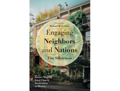Livro Engaging Neighbors and Nations de Tim Silberman (Inglês - Capa Dura)
