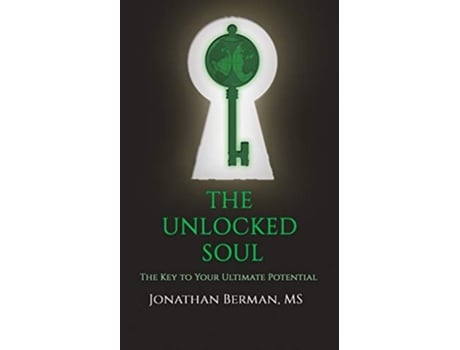 Livro The Unlocked Soul de Jonathan Berman (Inglês)