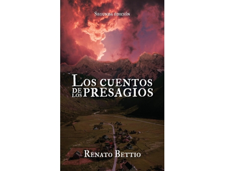 Livro Los cuentos de los presagios, Segunda Edición de Renato Bettio (Inglês)