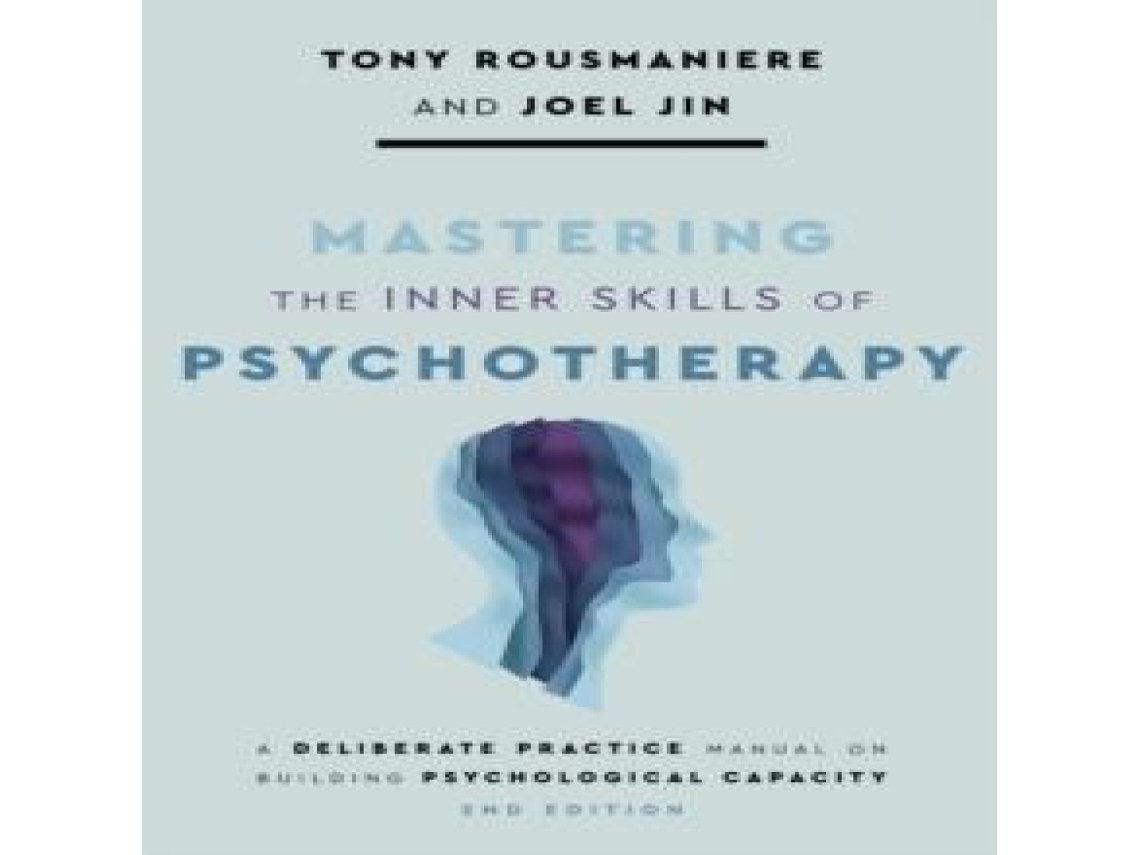 Livro Mastering the Inner Skills of Psychotherapy de Joel Jin (Inglês)