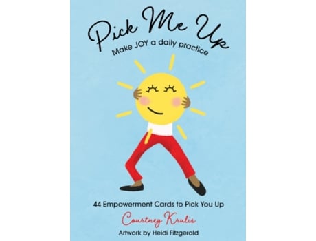 Livro Pick Me Up - Make Joy A Daily Practice De Courtney Krulis (inglês)