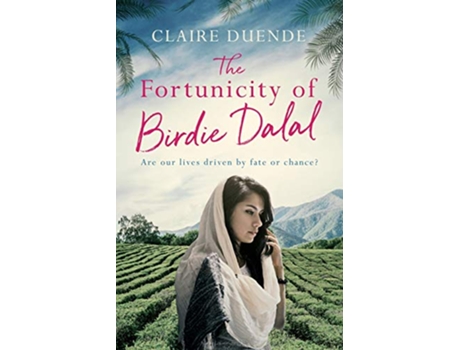 Livro The Fortunicity of Birdie Dalal Are our Lives driven by Fate or Chance de Claire Duende (Inglês)