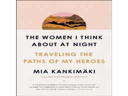 Livro Women I Think About at Night de Mia Kankimaki (Inglês)