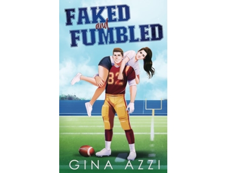 Livro Faked and Fumbled de Gina Azzi (Inglês)