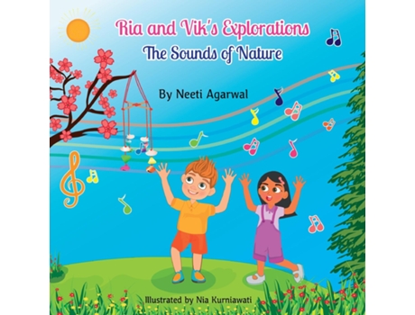 Livro Ria and Viks Explorations The Sounds of Nature de Neeti Agarwal (Inglês)