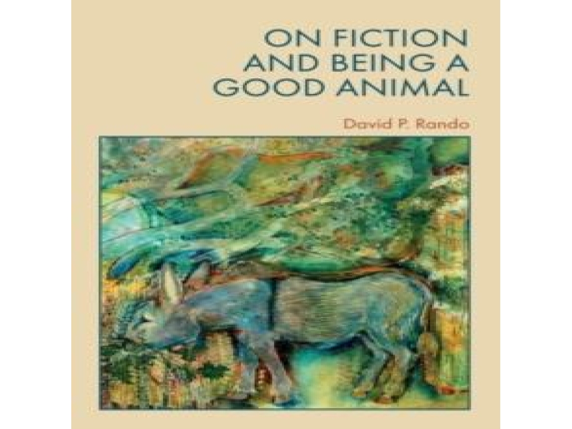 Livro On Fiction and Being a Good Animal de Rando e David P (Inglês)