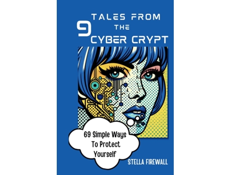 Livro Tales from the Cyber Crypt de Stella Firewall (Inglês)