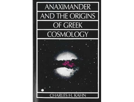 Livro anaximander and the origins of greek cosmology de charles h. kahn (inglês)