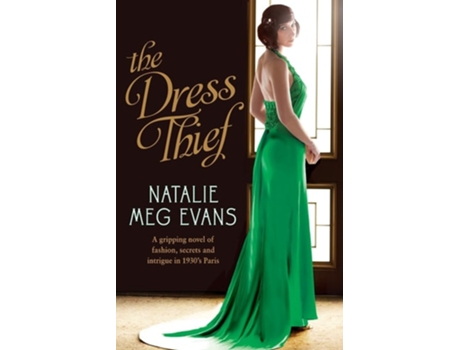 Livro The Dress Thief de Natalie Meg Evans (Inglês)