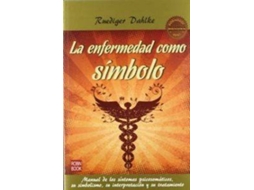Livro La Enfermedad Como Simbolo de Ruediger Dahlke (Espanhol)