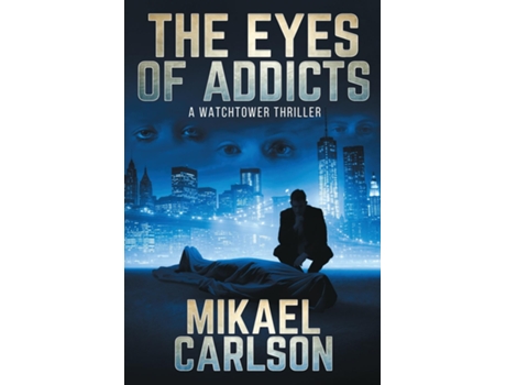 Livro The Eyes of Addicts de Mikael Carlson (Inglês)