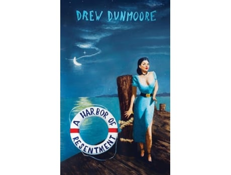 Livro A Harbor of Resentment de Drew Dunmoore (Inglês)