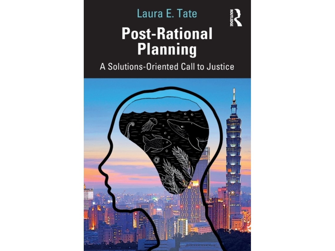 Livro Post-Rational Planning de Laura E Tate (Inglês)