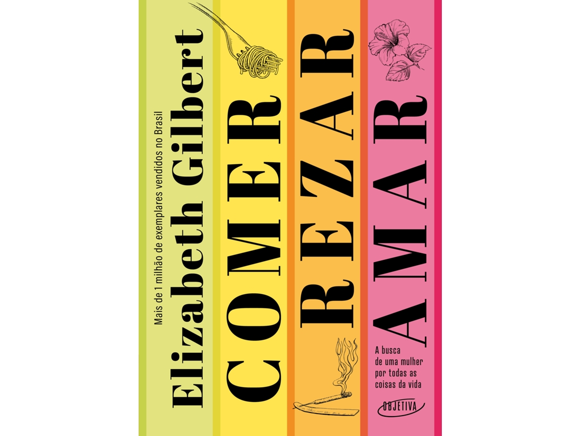 Livro Comer, Rezar, Amar De Elizabeth Gilbert (português)