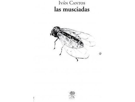 Livro Las Musciadas de Cantos, Iván (Espanhol)