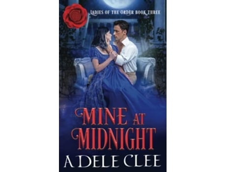 Livro Mine At Midnight ladies Of The Order de Adele Clee (Inglês)