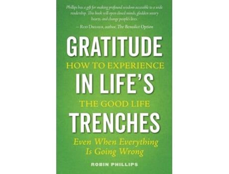 Livro Gratitude in Lifes Trenches de Robin Phillips (Inglês)