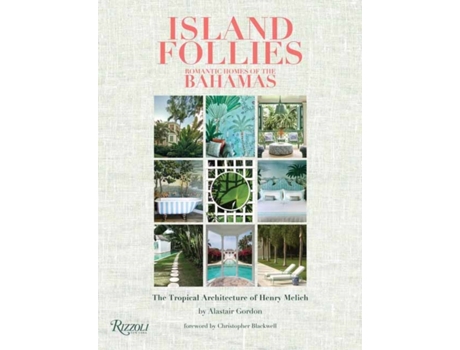 Livro Island Follies Romantic Homes of the Bahamas de Chris Blackwell (Inglês)