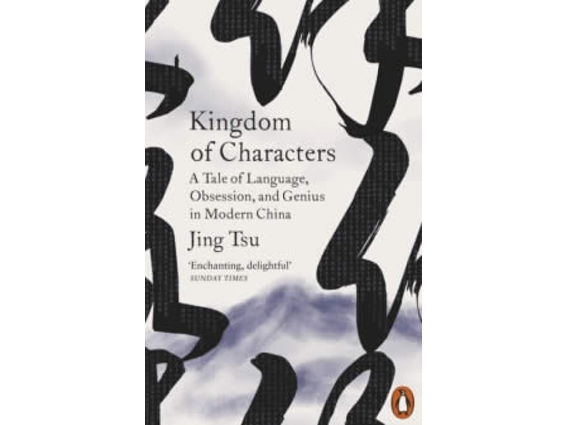 Livro Kingdom Of Characters de Jing Tsu (Inglês)