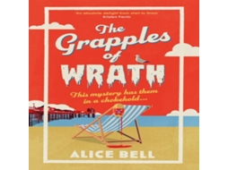 Livro Grapples of Wrath de Alice Bell (Inglês)