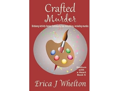 Livro Crafted Murder de Erica J Whelton (Inglês)