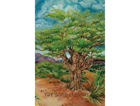 Livro The Good Lessons A Teaching Life with Gangs Delinquents and Troubled Teens de Arturo HernandezSametier (Inglês)