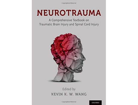 Livro Neurotrauma de Kevin Wang (Inglês - Capa Dura)