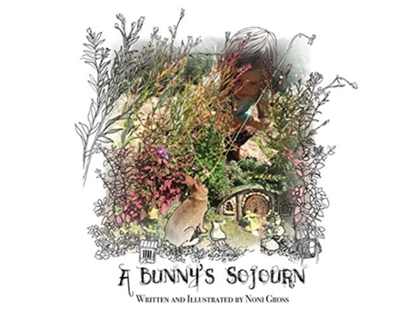 Livro A Bunnys Sojourn de Noni Gross (Inglês)