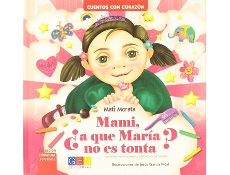 Livro Mami, ¿A Que María No Es Tonta? de Matilde Morata Sánchez (Espanhol)