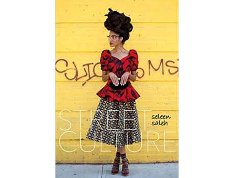 Livro street culture de saleh seleen (inglês)