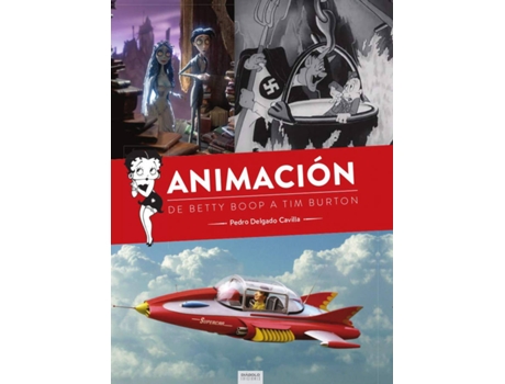 Livro Animacion De Betty Boop A Tim Burton de Pedro Delgado Cavilla (Espanhol)