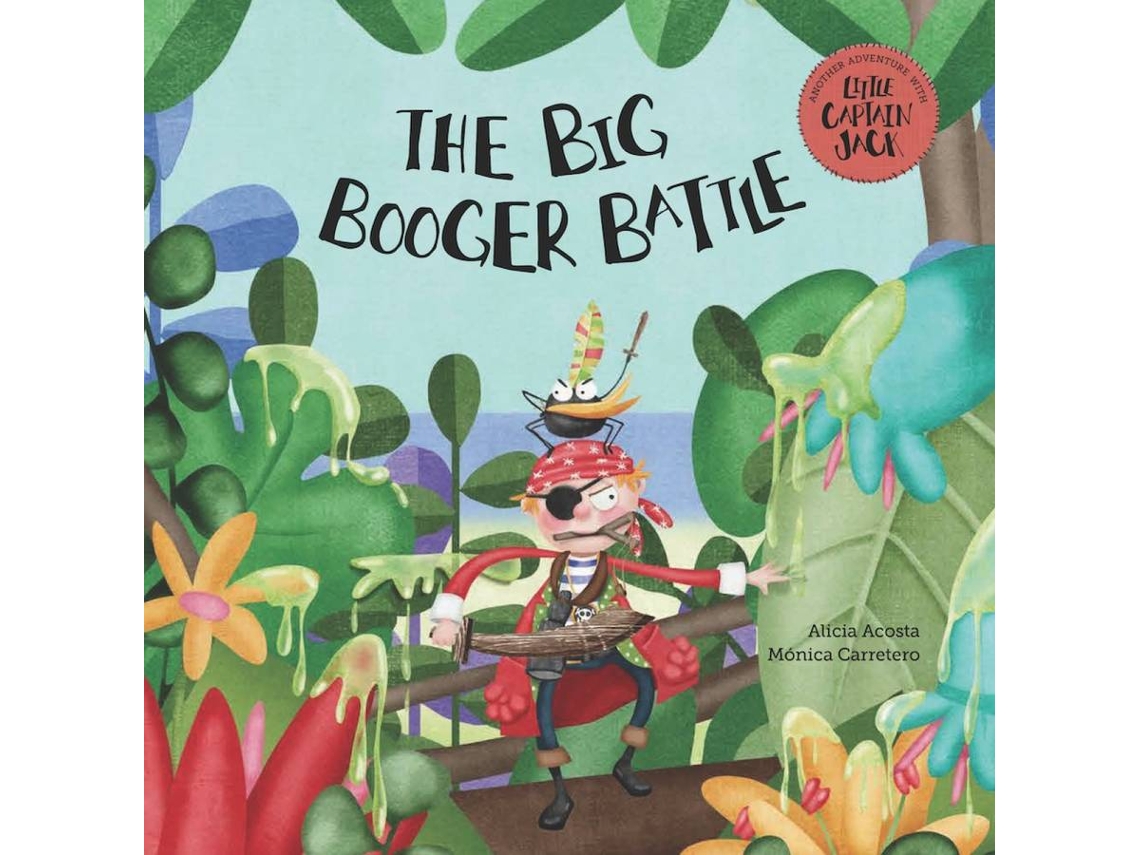 Livro The Big Booger Battle de Mónica Carretero e Alicia Acosta (Inglês)