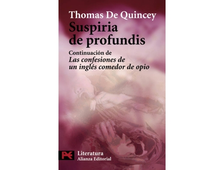 Livro Suspiria De Profundis: Continuacion De Las Confesiones De Un Ingles Comedor De Opio