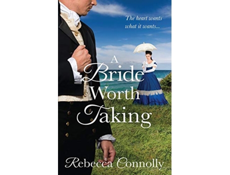 Livro A Bride Worth Taking Arrangements Book 6 de Rebecca Connolly (Inglês)